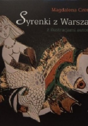 Syrenki z Warszawy - Magdalena Czerwosz