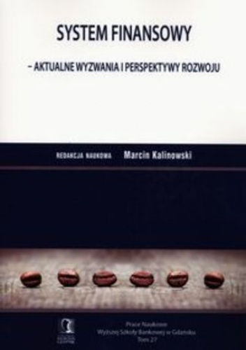 System finansowy. Aktualne wyzwania i perspektywy rozwoju