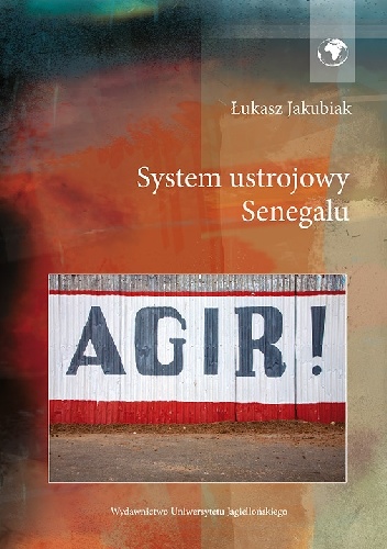 System ustrojowy Senegalu - Łukasz Jakubiak