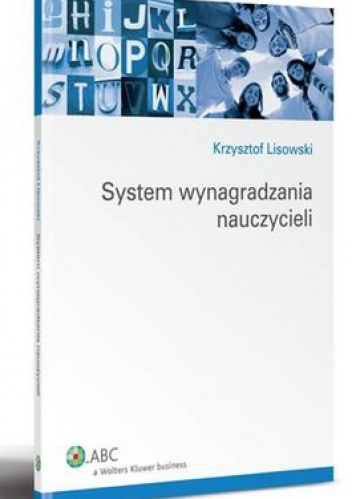 System wynagradzania nauczycieli - Krzysztof Lisowski