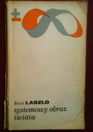 Systemowy obraz świata - Ervin Laszlo