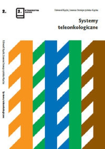 Systemy teleonkologiczne - Edward Kącki, Joanna Stempczyńska-Kącka