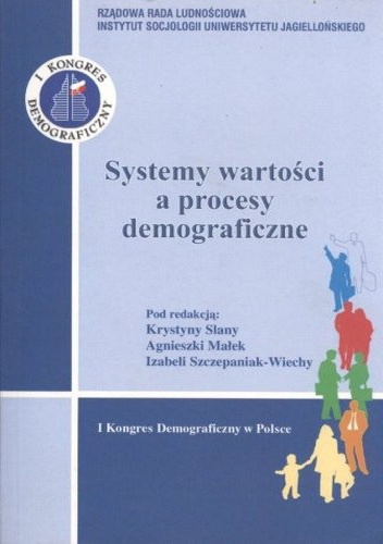 Systemy wartości a procesy demograficzne - Krystyna Slany