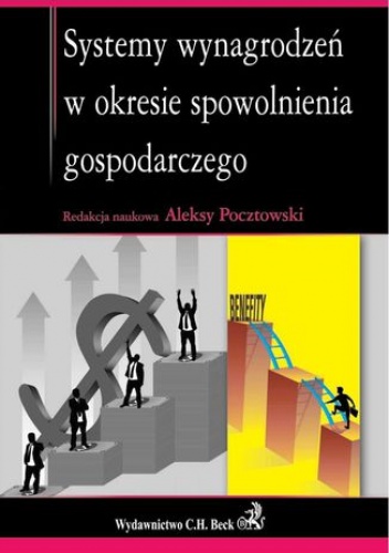 Systemy wynagrodzeń w okresie spowolnienia gospodarczego - Aleksy Pocztowski