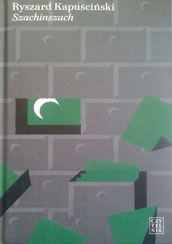 Szachinszach - Ryszard Kapuściński