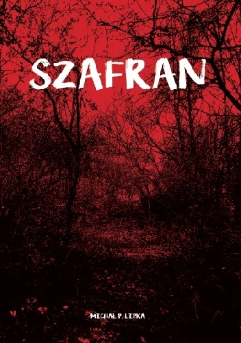 Szafran - Michał P. Lipka