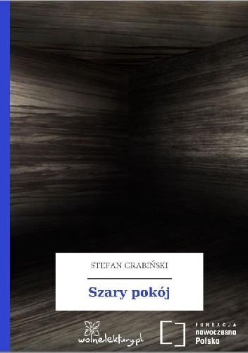 Szary pokój - Stefan Grabiński