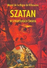 Szatan w strukturach świata - Marcel de la Bigne de Villeneuve