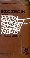 Szczecin i okolice - Czesław Piskorski