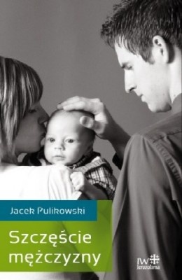 Szczęście mężczyzny - Jacek Pulikowski