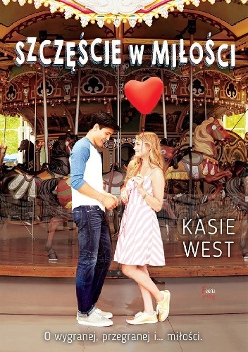 Szczęście w miłości - Kasie West