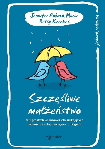 Szczęśliwe małżeństwo - Jennifer Morse, Betsy Kerekes