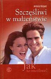 Szczęśliwi w małżeństwie - Antonio Vázquez