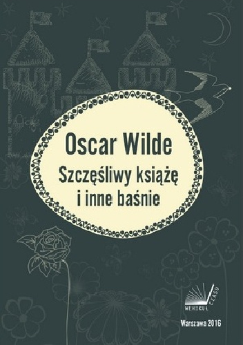 Szczęśliwy książę i inne baśnie - Oscar Wilde
