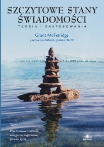 Szczytowe stany świadomości - Grant McFetridge