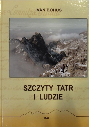 Szczyty Tatr i ludzie - Ivan Bohuš