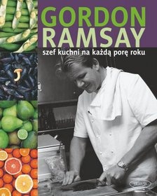 Szef kuchni na każdą porę roku - Gordon Ramsay