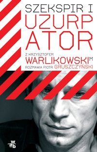 Szekspir i uzurpator - Piotr Gruszczyński