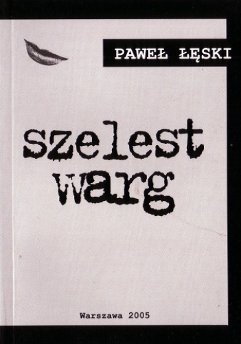 Szelest warg - Paweł Łęski