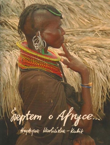 Szeptem o Afryce... - Krystyna Karlińska-Kubik