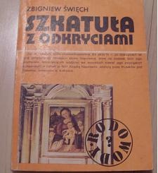 Szkatuła z odkryciami - Zbigniew Święch