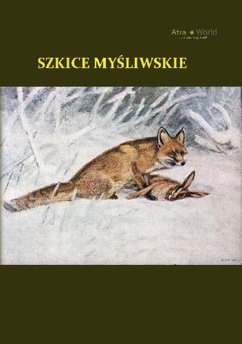 Szkice myśliwskie - Władysław Gacki