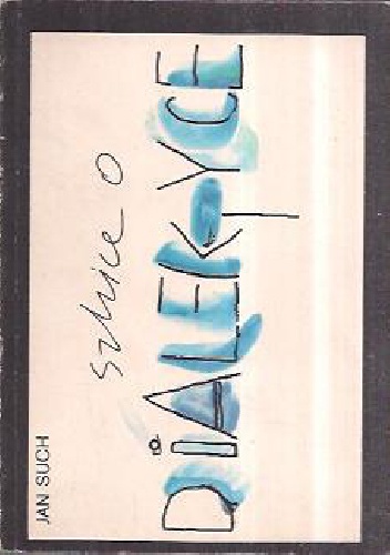 Szkice o dialektyce - Jan Such