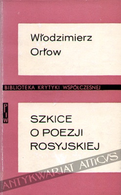 Szkice o poezji rosyjskiej - Włodzimierz Orłow