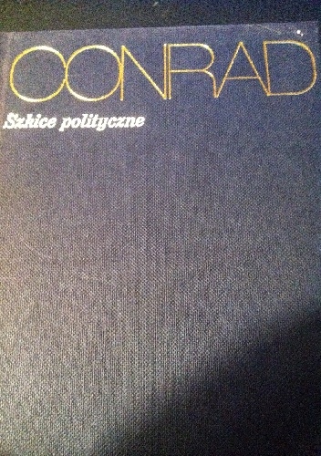 Szkice polityczne - Joseph Conrad