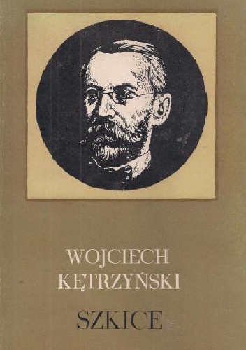 Szkice - Wojciech Kętrzyński
