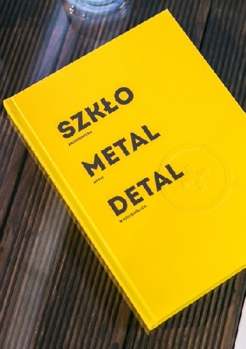 Szkło Metal Detal. Architektura Gdyni w szczegółach - Jacek Friedrich, Anna Śliwa