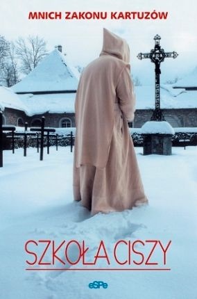 Szkoła ciszy - Mnich z Zakonu Kartuzów