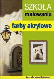 Szkoła malowania. Kurs dla początkujących - Barker Brian Johnson