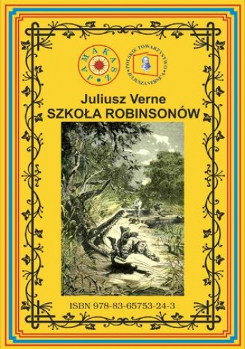 Szkoła Robinsonów. Pierwsze pełne tłumaczenie - Juliusz Verne