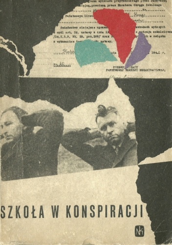 Szkoła w konspiracji. Wspomnienia uczestników tajnego nauczania - Stanisław Brzozowski, Mikołaj Kozakiewicz