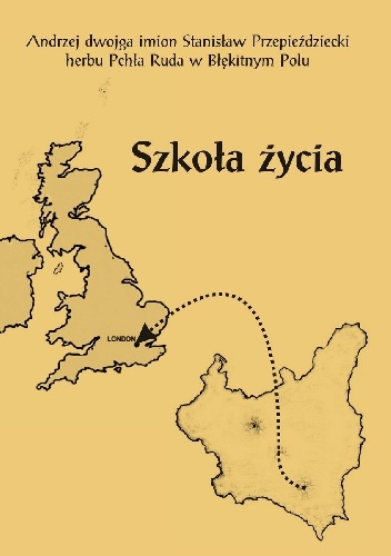 Szkoła życia - Andrzej Przepieździecki