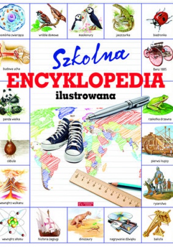 Szkolna encyklopedia ilustrowana - John Farndon