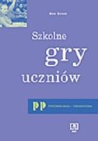 Szkolne gry uczniów. Jak sobie z nimi radzić - Ernst Ken