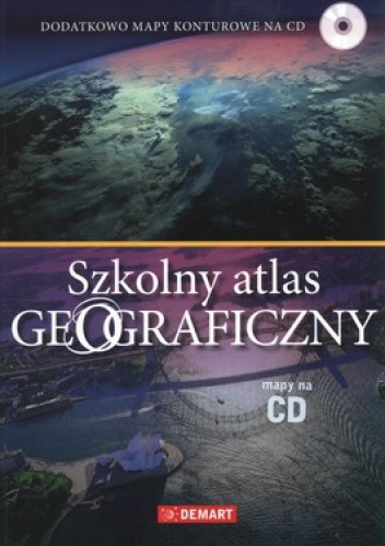 Szkolny atlas geograficzny + CD - praca zbiorowa