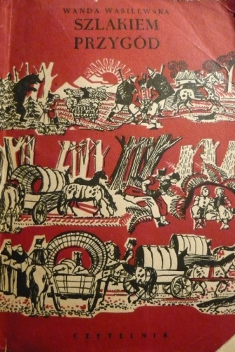 Szlakiem przygód - Wanda Wasilewska