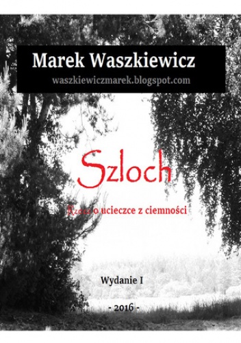 Szloch - Waszkiewicz Marek