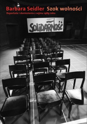 Szok wolności - Barbara Seidler