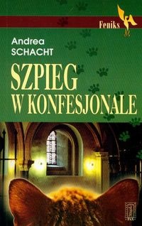 Szpieg w konfesjonale - Andrea Schacht