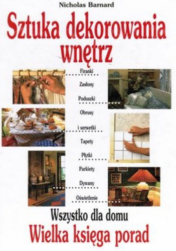 Sztuka dekorowania wnętrz - Nicholas Barnard