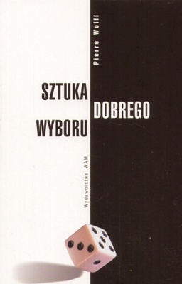 Sztuka dobrego wyboru - Pierre Wolff