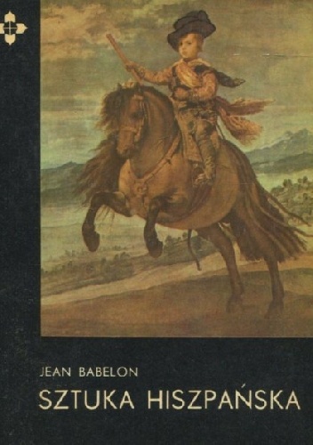 Sztuka hiszpańska - Jean-Pierre Babelon