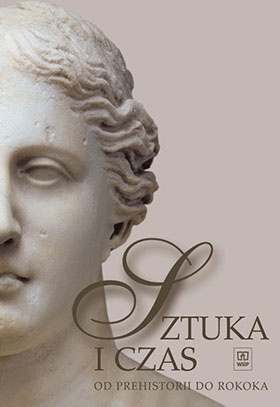 Sztuka i czas. Od prehistorii do rokoka - Barbara Osińska