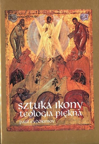Sztuka ikony. Teologia piękna - Paul Evdokimov