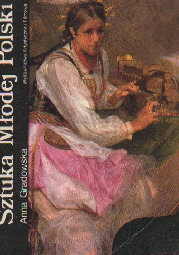 Sztuka Młodej Polski - Anna Gradowska