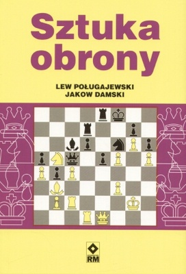 Sztuka obrony - Lew Poługajewski,  Jakow Damski